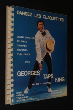 Dansez les claquettes avec Georges Taps King