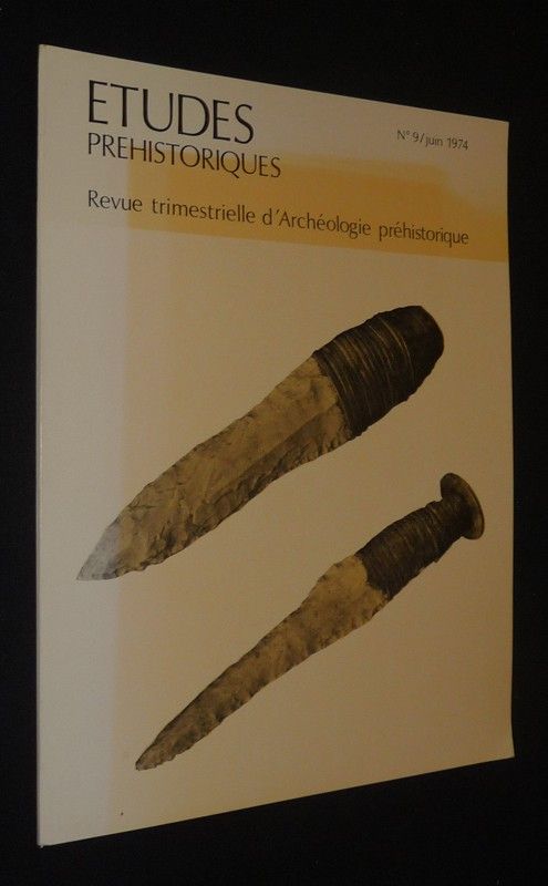 Etudes préhistoriques (n°9, juin 1974)