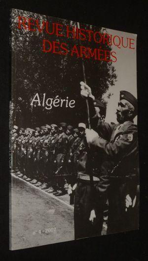 Revue historique des armées (n°4, 2002) : Algérie