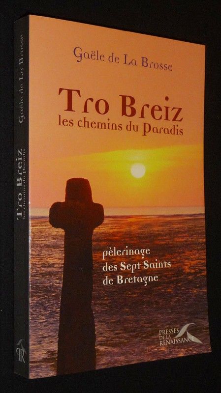 Tro Breiz : Les chemins du Paradis