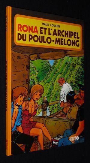 Rona, T3 : Rona et l'archipel du Poulo-Melong (EO)