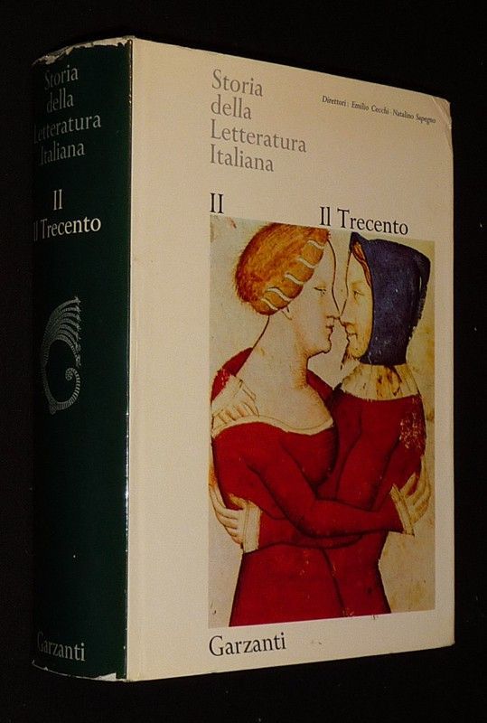 Storia della Letteratura Italiana, II : Il Trecento