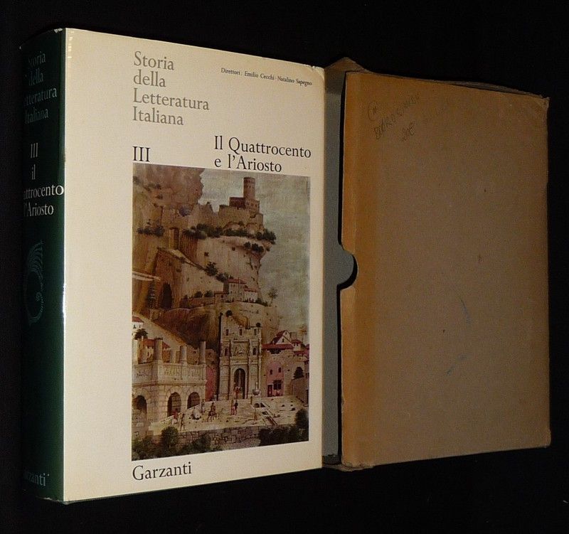 Storia della Letteratura Italiana, III : Il Quattrocento e l'Ariosto