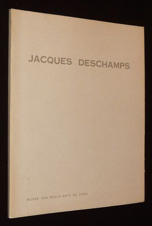 Jacques Deschamps : Au fil des transparences (Musée des Beaux-Arts de Caen, 21 novembre 1987 - 8 février 1988)