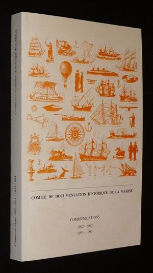 Comité de documentation historique de la marine : Communications 1992-1993, 1993-1994