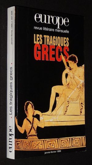 Europe (n°837-838, janvier-février 1999) : Les tragiques grecs