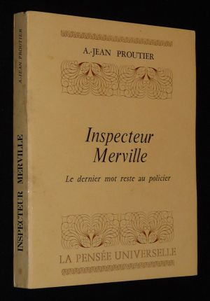 Inspecteur Merville : Le dernier mot reste au policier