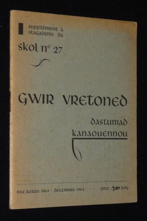 Gwri vretoned, dastumad kanaouennou (supplément à Stagadenn da Skol n°27 - miz kerzu