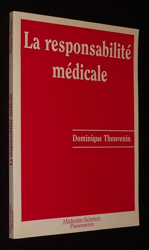 La Responsabilité médicale