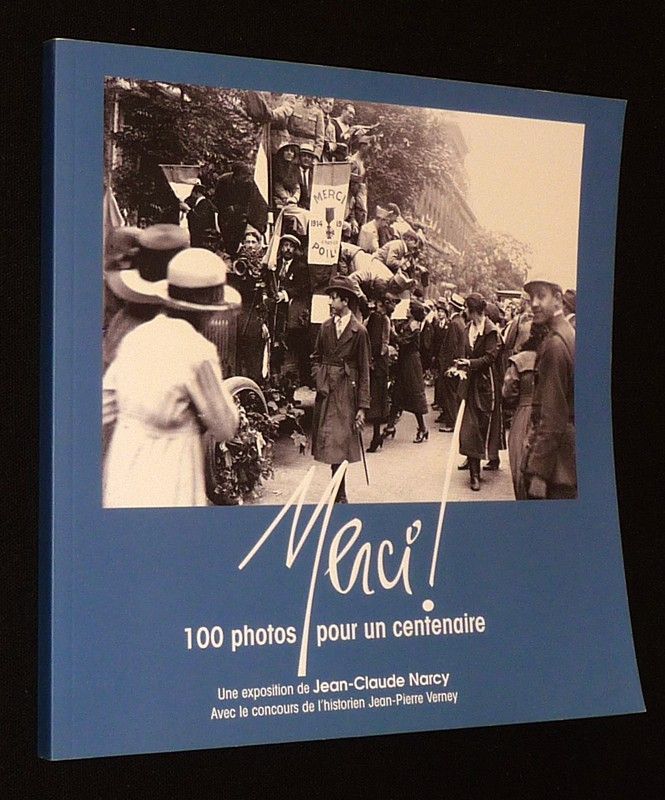 Merci ! 100 photos pour un centenaire