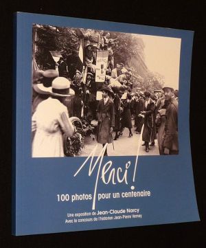 Merci ! 100 photos pour un centenaire