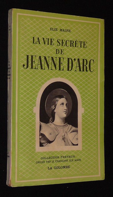 La Vie secrète de Jeanne d'Arc