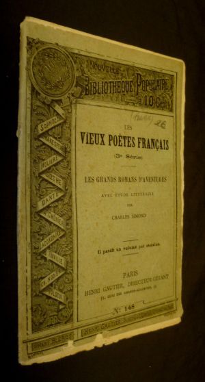 Les vieux poètes français (3e série) - Les grands romans d'aventures avec étude littéraire par Charles Simond