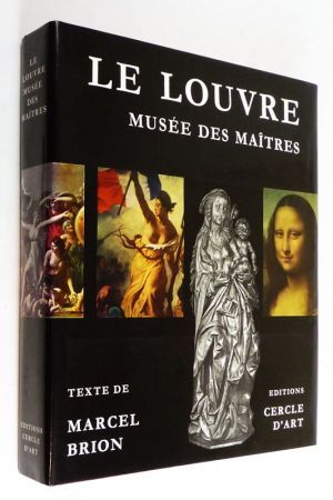 Le Louvre, musée des maîtres