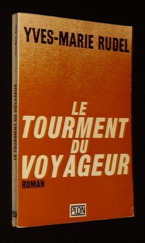 Le Tourment du voyageur