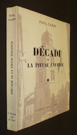 Décadi ou la pieuse enfance