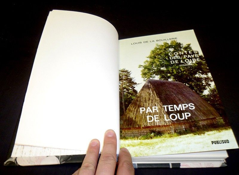 Ensemble de deux volumes - Contes des pays de Loire France :  Par temps de loups (1er volume) / Le chemin de la rote-aux-loups (2e volume)
