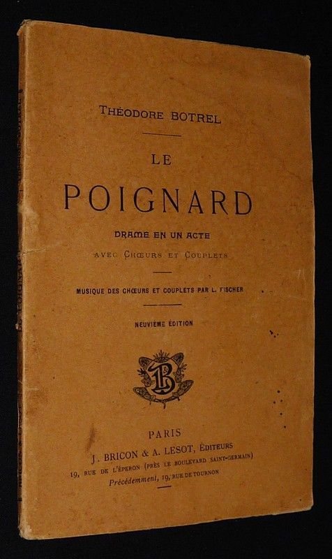 Le Poignard. Drame en un acte avec choeurs et couplets