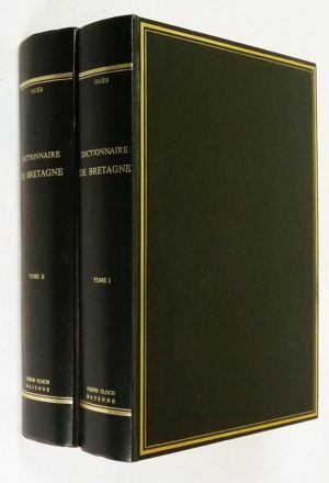 Dictionnaire Historique et Géographique de la Province de Bretagne, dédié à la Nation bretonne, par Ogée, ingénieur-géographe de cette Province