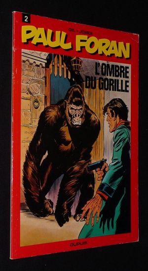 Paul Foran, T2 : L'Ombre du gorille