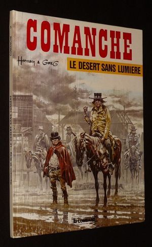 Comanche, T5 : Le Désert sans lumière