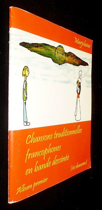 Chansons traditionnelles francophones en bande dessinée - Album premier - (10 chansons)