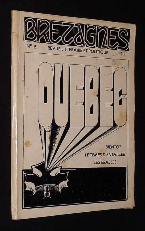 Bretagnes (n°5, hiver 1976-1977) : Dossier Québec