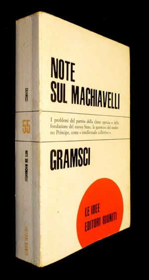 Note sul Machiavelli, sulla politica e sullo Stato moderno