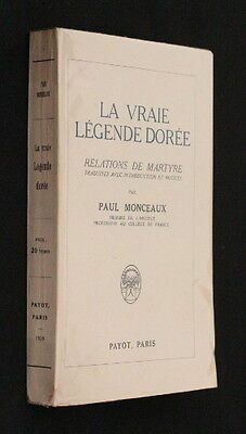 La vraie légende dorée, relations de martyre