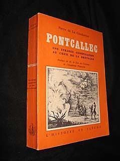 Pontcallec, une étrange conspiration au coeur de la Bretagne