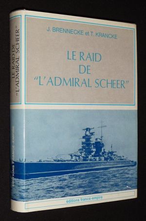 Le Raid de "L'Admiral Scheer"