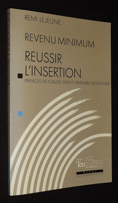 Revenu minimum : Reussir l'insertion