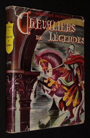 Chevaliers de légendes