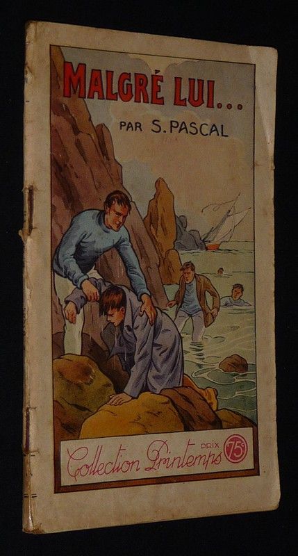 Malgré lui... (Collection Printemps, n°252)