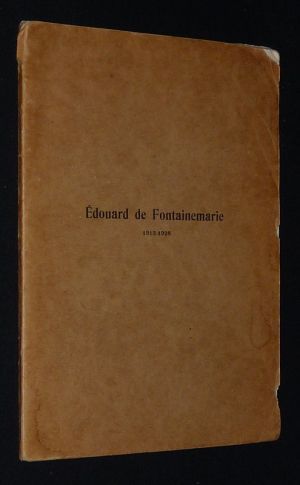 Edouard de Fontainemarie, 1913-1928