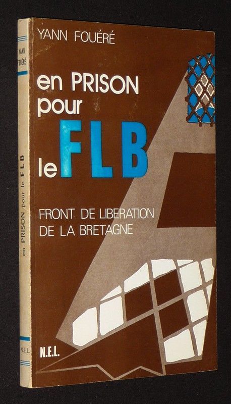 En prison pour la libération de la Bretagne