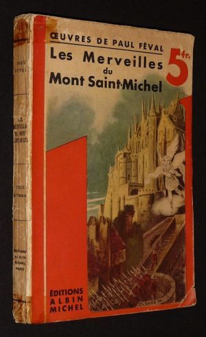 Les Merveilles du Mont-Saint-Michel