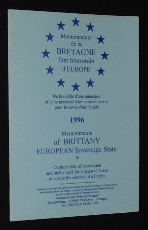 Mémorandum de la Bretagne, état Souverain d'Europe : De la nullité d'une annexion et de la nécessité d'un nouveau statut pour la survie d'un Peuple