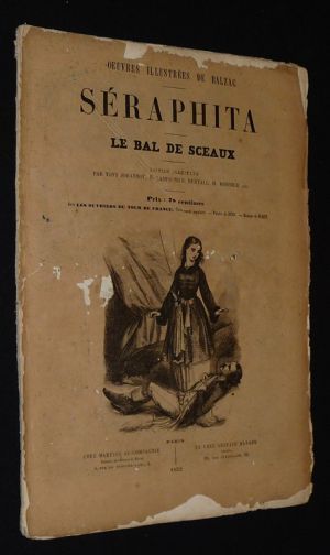Séraphita, suivi de Le Bal de sceaux (Oeuvres illustrées de Balzac)