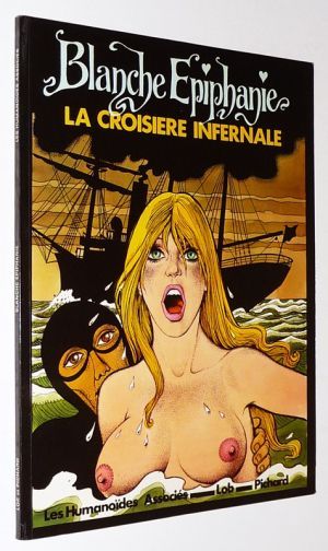 Blanche Epiphanie, T3 : La Croisière infernale