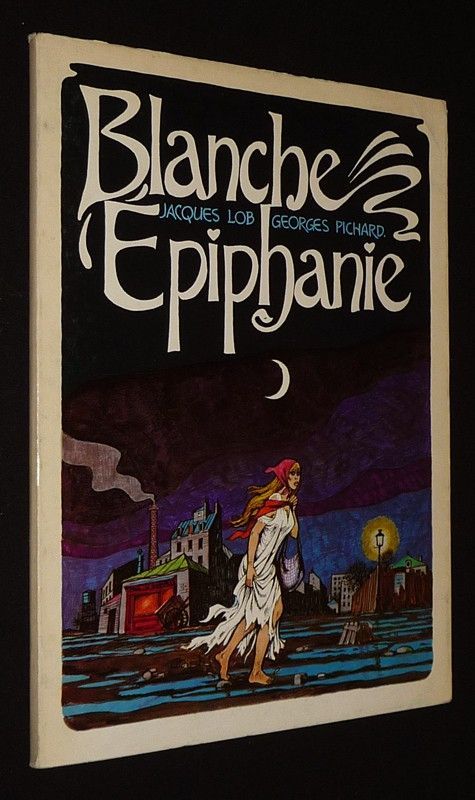Blanche Epiphanie, T1