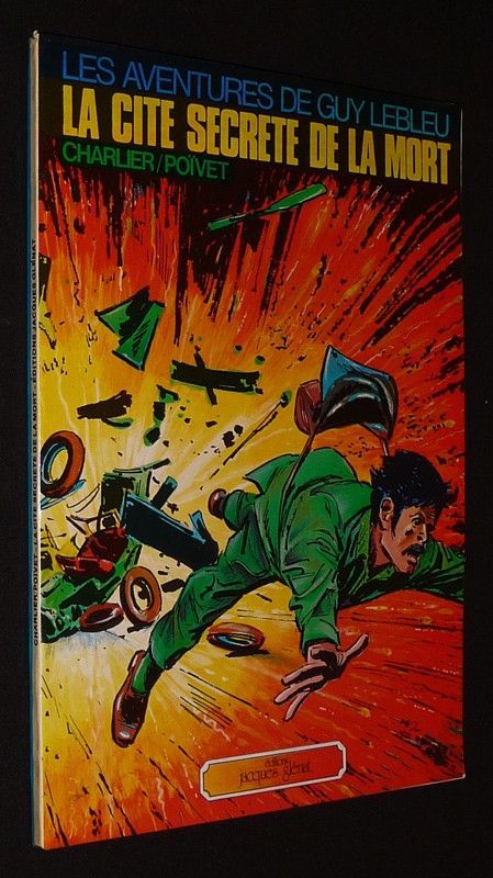 Les Aventures de Guy Lebleu, T4 : La Cité secrete de la mort