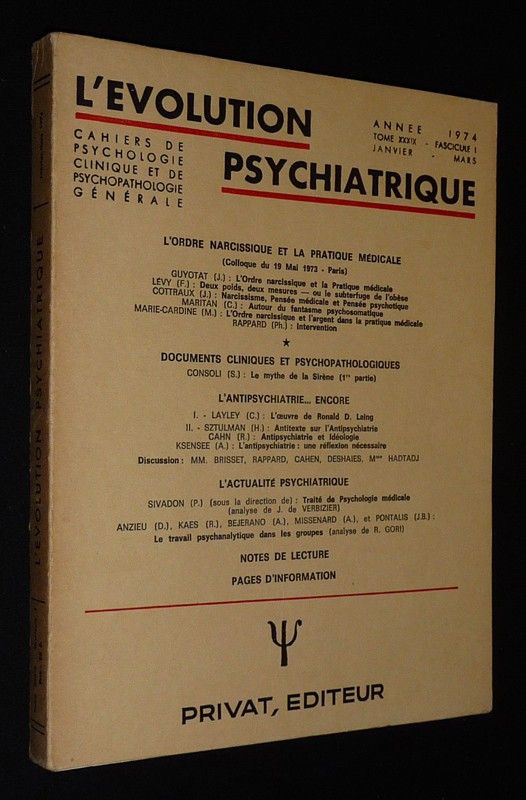 L'Evolution psychiatrique (année 1974 - Tome XXXIX, Fascicule I, janvier-mars)