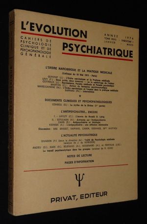 L'Evolution psychiatrique (année 1974 - Tome XXXIX, Fascicule I, janvier-mars)