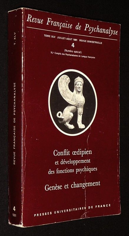 Revue française de psychologie (Tome XLV, juillet-août 1981, n°4) : Conflit oedipien et développement des fonctions psychiques. Genèse et changement