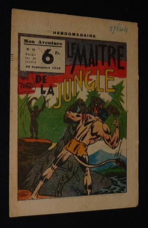 Mon aventure (n°12, 29 septembre 1949) : Le Maître de la jungle