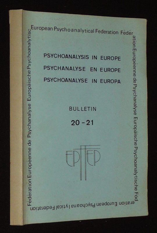 Psychoanalysis in Europe - Psychanalyse en Europe - Psychoanalyse in Europa