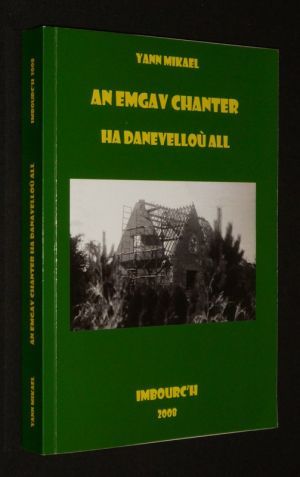 An Emgav chanter : ha danevellou all