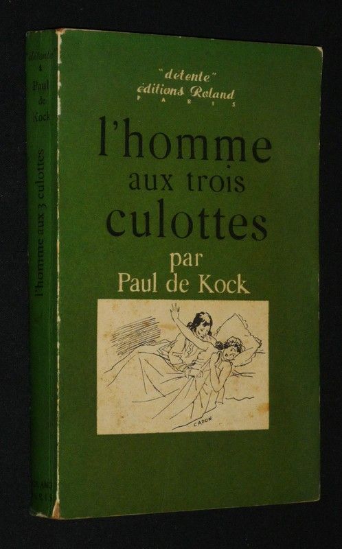 L'Homme aux trois culottes