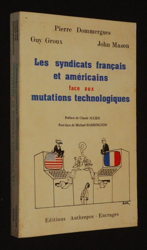 Les Syndicats français et américains face aux mutations technologiques
